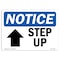 Signmission OSHA Notice, 5" Height, Step Up Up Arrow Sign With Symbol, 7" X 5", Landscape OS-NS-D-57-L-18459 - alternate 1